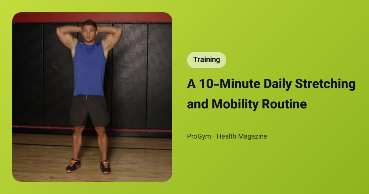 A 10-Minute Daily Stretching and Mobility Routine